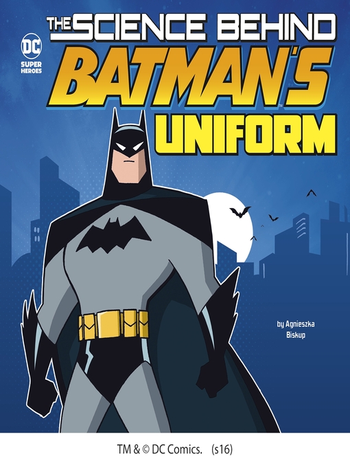 Title details for The Science Behind Batman's Uniform by Luciano Vecchio - Available